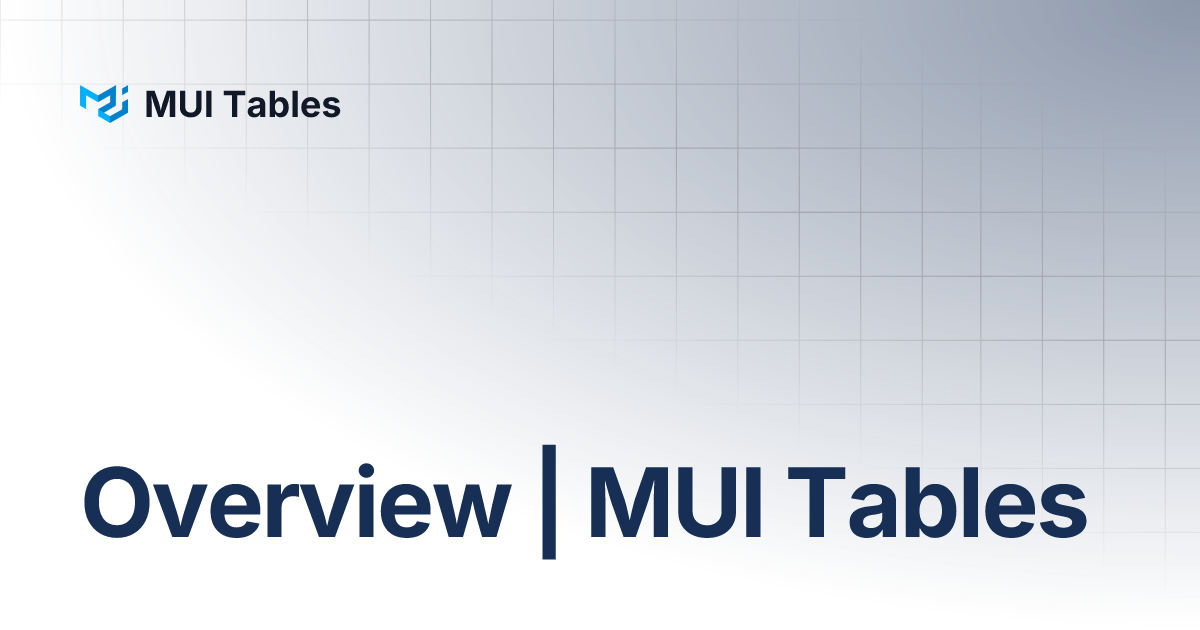 Overview mui tables mui tables